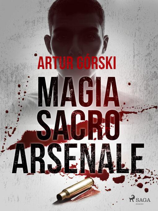 Title details for Magia Sacro Arsenale by Artur Górski - Available